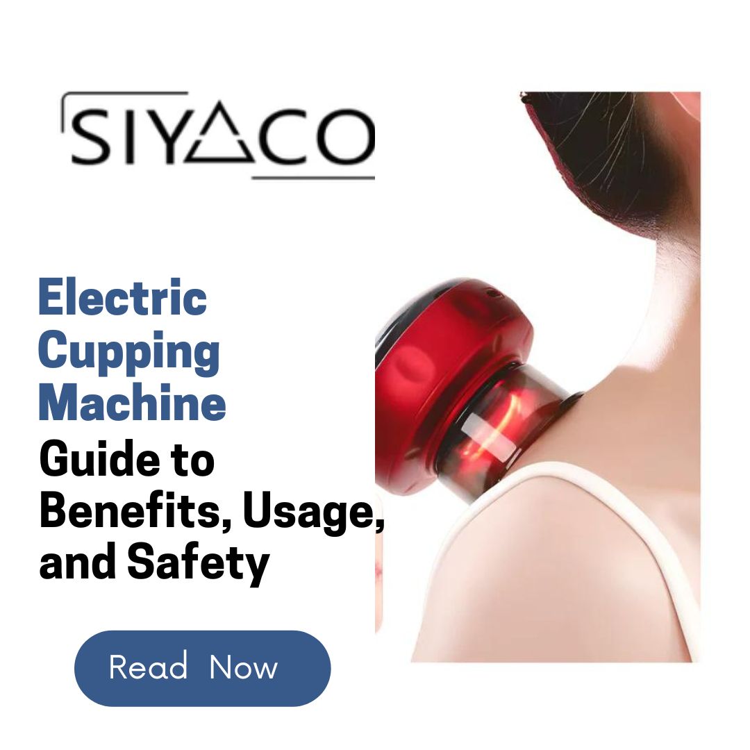 Electric Cupping Machine: Guide to Benefits, Usage, and Safety